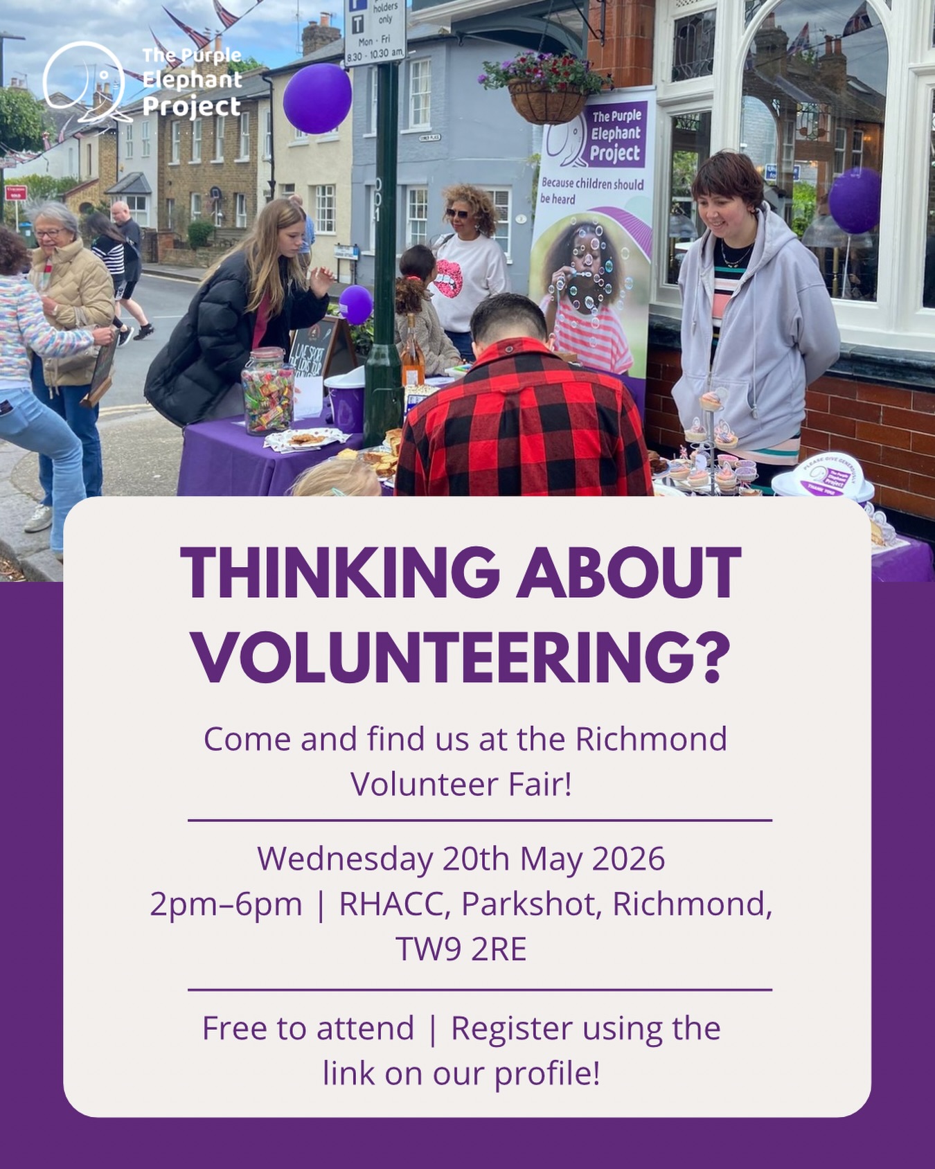 Looking for a way to support your local community? 💜

We’ll be at the Richmond Volunteer Fair alongside lots of brilliant local charities and community organisations.

Come and have a chat, explore opportunities and find out more about volunteering with The Purple Elephant Project 🐘

📍 RHACC, Parkshot, Richmond
🗓 Wednesday 20th May 2026
🕑 2pm–6pm
🎟 Free to attend

Register via the link in our bio. Feel free to DM us if you have any questions 💜