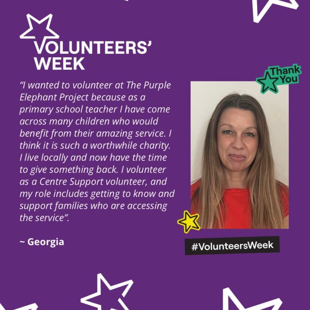 Meet Georgia, one of our wonderful Centre Support Volunteers.

As a primary school teacher, Georgia has seen first-hand how many children can benefit from the support we provide. Wanting to give something back to her local community, she joined The Purple Elephant Project and now helps welcome and support families accessing our services.

We’re so grateful to have you as part of the Herd, Georgia 💜